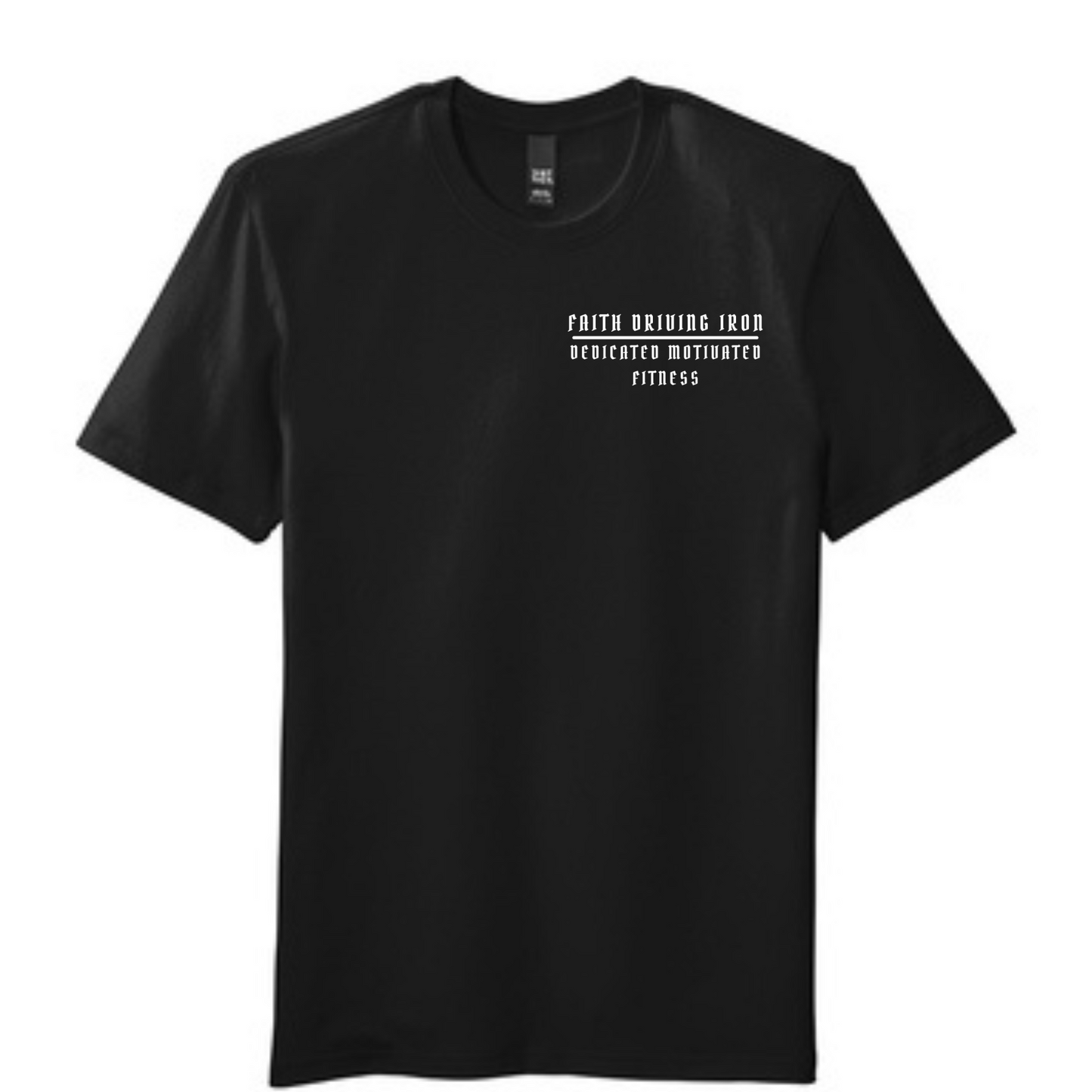 Dedicated Motivated Fitness - Faith Driving Fitness T-Shirt